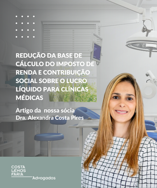 Redução da base de cálculo do IR e CSLL para clínicas médicas